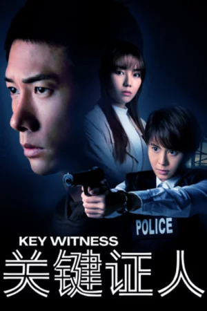 Nhân Chứng – Key Witness
